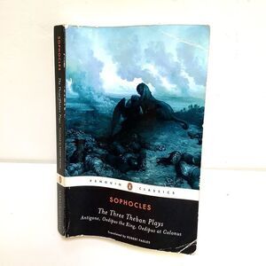 Sophocles Three Theban Plays
ANTIGONE OEDIPUS THE KING OEDIPUS AT COLONUS Book